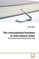 The International Freedom of Information Index 3639120345 Book Cover