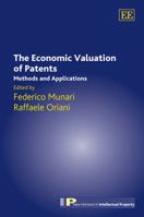 The Economic Valuation of Patents: Methods and Applications 1848445482 Book Cover
