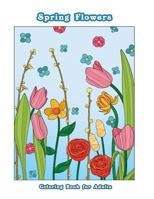 Spring Flowers: Flower Coloring Book for Adults, Teens and Tweens 1717158455 Book Cover