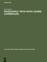 Magoumaz. Pays Mafa (Nord Cameroun) 3111024156 Book Cover