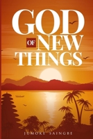 God of New Things B0FPSKHL97 Book Cover