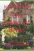 The Gates of Brass: The First of the Chronicles of Martindale 152170743X Book Cover