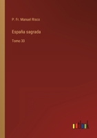 España sagrada: Tomo 30 3368115561 Book Cover