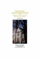 Collected Lenten Meditations: From the Congregation of the Greenwich First United Methodist Church 1450590098 Book Cover