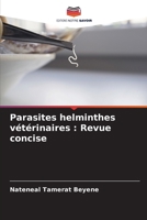Parasites helminthes vétérinaires: Revue concise (French Edition) 6203340731 Book Cover