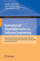 Evaluation of Novel Approaches to Software Engineering: 3rd and 4th International Conference, ENASE 2008 / 2009, Funchal, Madeira, Portugal, May 4-7, ... in Computer and Information Science, 69) 3642148182 Book Cover