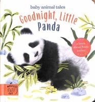 Goodnight, Little Panda 1419751573 Book Cover