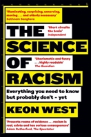 The Science of Racism: Everything You Need to Know But Probably Don't - Yet 1419774387 Book Cover
