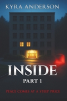 Inside - Pt. 1 098322806X Book Cover