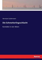 Die Schmetterlingsschlacht 116112537X Book Cover