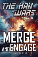 Merge and Engage (The Han Wars) B085RRGT25 Book Cover