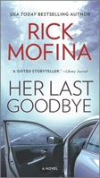 Her Last Goodbye: A Novel 0778311724 Book Cover