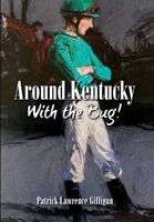 Around Kentucky With The Bug 1732889201 Book Cover