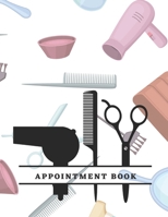 Hair Salon Appointment Book: Daily Planner, Record Log Book, Calendar, Organizer for Hair Stylists & Barbers. Hourly Schedule ( 15 minutes Interval) ... 5AM-11PM with note space. (Stay Organized) 1659304679 Book Cover