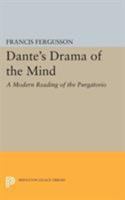 Dante's Drama of the Mind 0691622612 Book Cover