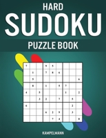 Hard Sudoku Puzzle Book: 350 Very Hard Sudokus with Instructions, Pro Tips and Solutions 1661830110 Book Cover