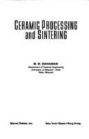 Ceramic Processing and Sintering (Materials Engineering, 10) 0824709888 Book Cover