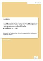 Machbarkeitsstudie Und Entwicklung Einer Nutzungskonzeption Fur Ein Autothemencenter 3867468532 Book Cover