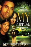 My Purpose 0578021145 Book Cover