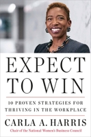 Expect to Win: Proven Strategies for Success from a Wall Street Vet 0452295904 Book Cover