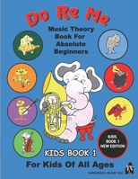 Do Re Me Kids - Kids Book 1 New Edition B08T4MLRMG Book Cover