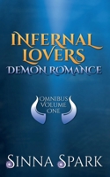 Infernal Lovers Demon Romance Omnibus, Vol. 1 B0CGCPTL3D Book Cover
