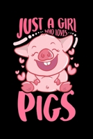 Just A Girl Who Loves Pigs: Adorable Just a Girl Who Loves Pigs Cute Baby Pig Piglet Blank Composition Notebook for Journaling & Writing (120 Lined Pages, 6" x 9") 1710490799 Book Cover