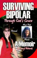 Surviving Bipolar Through God's Grace 1468166263 Book Cover