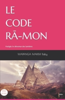Le Code RĀ-Mon: Hadgür, le dévoreur des lumières 2491803097 Book Cover