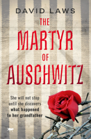 The Martyr of Auschwitz 191461495X Book Cover