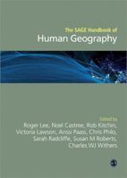 The Sage Handbook of Human Geography, 2v 0857022482 Book Cover