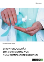 Strukturqualität zur Vermeidung von nosokomialen Infektionen 3346540278 Book Cover