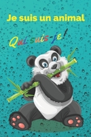 Je suis un animal Qui suis-je !: activity book for kids ages 8-10/ fun kid workbook game B0882HK9HG Book Cover
