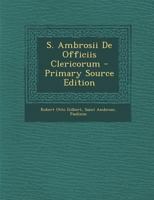 S. Ambrosii De Officiis Clericorum 1020702192 Book Cover