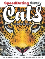 Cats Look Me in the Eyes...: The Entire Family of Predator Cats 3961831211 Book Cover