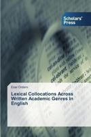 Lexical Collocations Across Written Academic Genres in English 3639700562 Book Cover