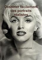 Dessiner Facilement Des Portraits Realistes 1447784863 Book Cover