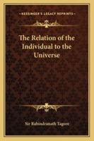 The Relation of the Individual to the Universe 1425347983 Book Cover