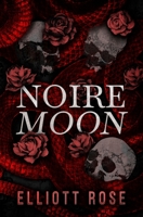 Noire Moon: A Prologue Novella (Port Macabre) 1991281196 Book Cover
