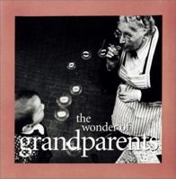 The Wonder of Grandfathers: Kim Anderson Collection 0766767566 Book Cover