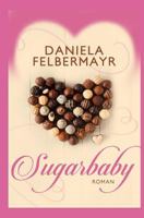 Sugarbaby 152366102X Book Cover