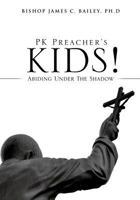 Pk Preacher's Kids! 1629523771 Book Cover