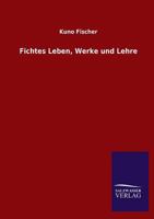 Fichtes Beben Berte and Behre 1010267116 Book Cover