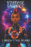 Starbase Sacrifice B0GJSB4CK7 Book Cover