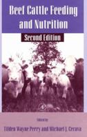 Beef Cattle Feeding and Nutrition (Animal feeding and nutrition) 0125520522 Book Cover