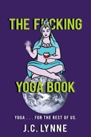 The F*cking Yoga Book 1940421063 Book Cover