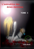 L' Executrice des Ames Damnees Tome 3 2322013366 Book Cover