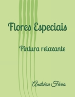 Flores especiais (Portuguese Edition) B0F6FRCZ1Q Book Cover