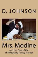 Mrs. Modine and the Case of the Thanksgiving Turkey Murder: A Calendar Mystery 1977740626 Book Cover