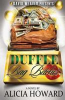 Duffle Bag Bitches 1481809997 Book Cover